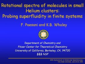 Rotational spectra of molecules in small Helium clusters