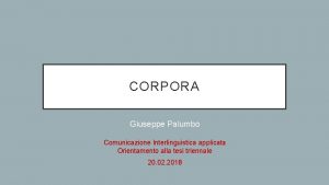 CORPORA Giuseppe Palumbo Comunicazione Interlinguistica applicata Orientamento alla