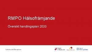 RMPO Hlsofrmjande versikt handlingsplan 2020 Sydstra sjukvrdsregionen Frbttringsomrdepatientlfte