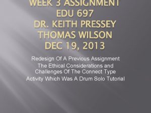 WEEK 3 ASSIGNMENT EDU 697 DR KEITH PRESSEY