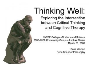 Thinking Well Exploring the Intersection between Critical Thinking
