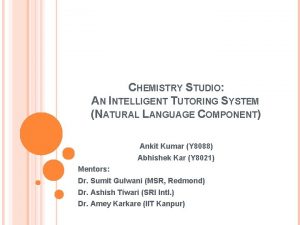 CHEMISTRY STUDIO AN INTELLIGENT TUTORING SYSTEM NATURAL LANGUAGE