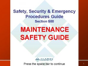 Safety Security Emergency Procedures Guide Section 500 MAINTENANCE