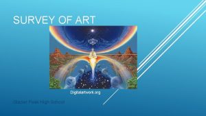 SURVEY OF ART Digitalartwork org Glacier Peak High