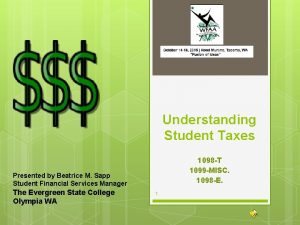 Understanding Student Taxes 1098 T 1099 MISC 1098