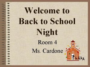 Welcome to Back to School Night Room 4