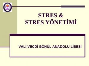 STRES STRES YNETM VAL VECD GNL ANADOLU LSES