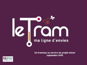 Un tramway au service du projet urbain septembre