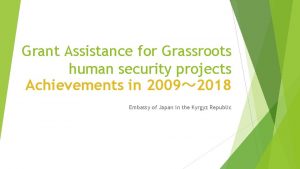 Grant Assistance for Grassroots human security projects Achievements