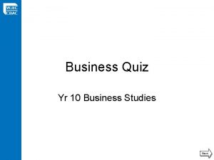 Business Quiz Yr 10 Business Studies Next Question