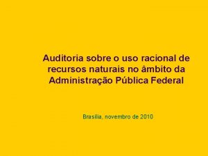 Auditoria sobre o uso racional de recursos naturais