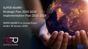 SUPER Mo RRI Strategic Plan 2020 2024 Implementation