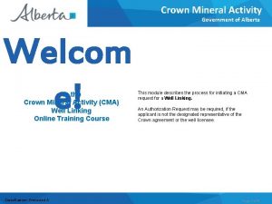 Crown Mineral Activity Government of Alberta Welcom e