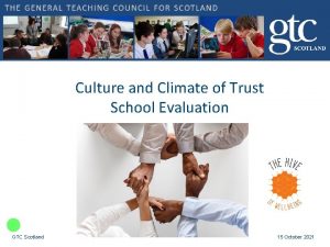 Culture and Climate of Trust School Evaluation GTC