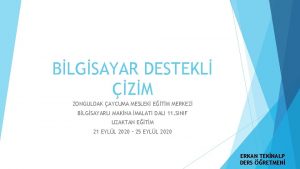 BLGSAYAR DESTEKL ZM ZONGULDAK AYCUMA MESLEK ETM MERKEZ