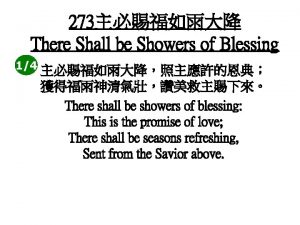 273 There Shall be Showers of Blessing 14