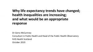 Why life expectancy trends have changed health inequalities