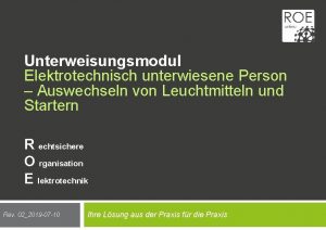 Unterweisungsmodul Elektrotechnisch unterwiesene Person Auswechseln von Leuchtmitteln und