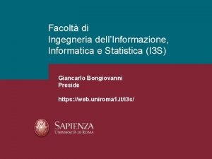 Facolt di Ingegneria dellInformazione Informatica e Statistica I