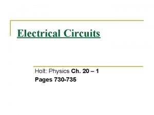 Electrical Circuits Holt Physics Ch 20 1 Pages