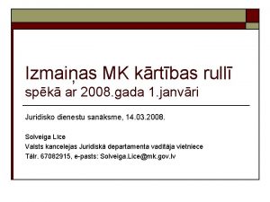 Izmaias MK krtbas rull spk ar 2008 gada