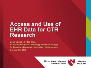 Access and Use of EHR Data for CTR