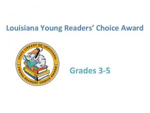 Louisiana Young Readers Choice Award Grades 3 5