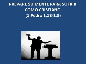 PREPARE SU MENTE PARA SUFRIR COMO CRISTIANO 1