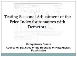 Testing Seasonal Adjustment of the Price Index for
