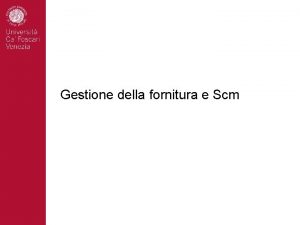 Gestione della fornitura e Scm Mappare e rappresentare