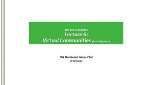 MIS 205 EBusiness Lecture 6 Virtual Communities Book