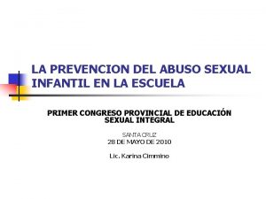 LA PREVENCION DEL ABUSO SEXUAL INFANTIL EN LA