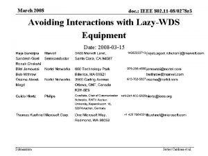 March 2008 doc IEEE 802 11 080278 r