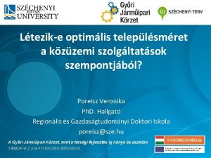 Ltezike optimlis teleplsmret a kzzemi szolgltatsok szempontjbl Poreisz