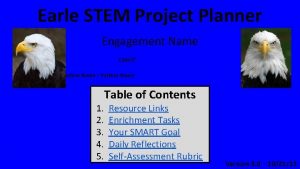 Earle STEM Project Planner Engagement Name CMA Partner