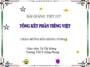 BI GING TIT 117 CHO MNG HI GING