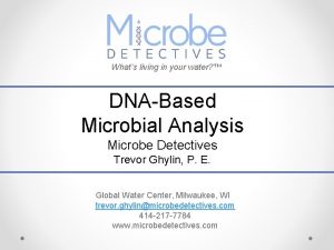 Whats living in your water DNABased Microbial Analysis