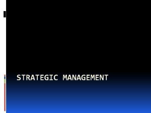 STRATEGIC MANAGEMENT Business Strategy Disney is capitalizing on