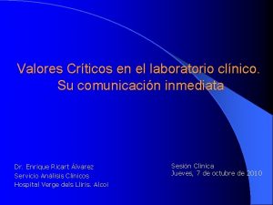 Valores Crticos en el laboratorio clnico Su comunicacin