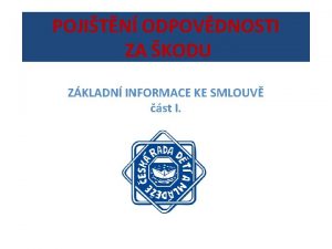 POJITN ODPOVDNOSTI ZA KODU ZKLADN INFORMACE KE SMLOUV