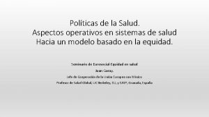 Polticas de la Salud Aspectos operativos en sistemas