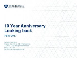 10 Year Anniversary Looking back FSW2017 Subodh Harmalkar
