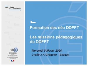 Formation des no DDFPT Les missions pdagogiques du