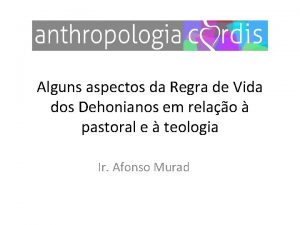 Alguns aspectos da Regra de Vida dos Dehonianos