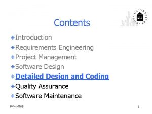 Contents Introduction Requirements Engineering Project Management Software Design