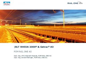 BLT RHEDA 2000 Getrac A 3 PCM RAIL