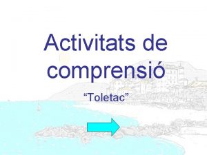 Activitats de comprensi Toletac De qui s laniversari