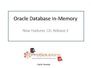 Oracle Database InMemory New Features 12 c Release