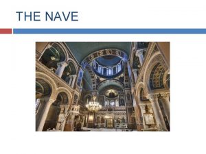 THE NAVE THE NAVE AND ITS FURNISHINGS introduction