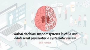 Clinical decision support systems in child and adolescent